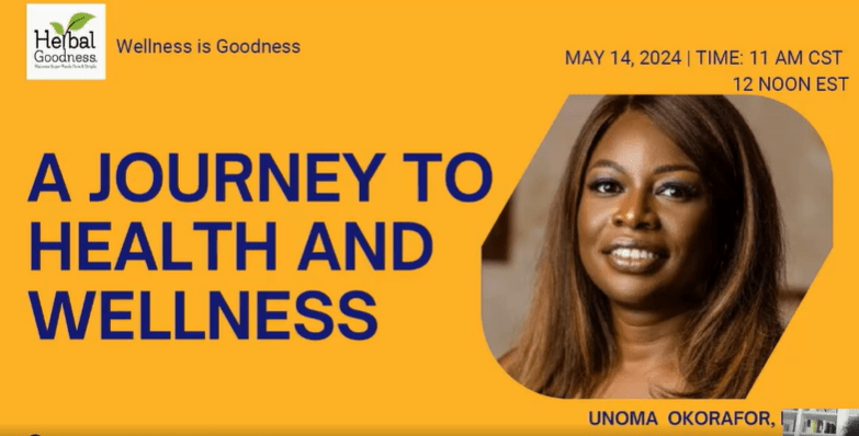 A Journey to Health and Wellness - Understanding Holistic Wellness by Dr. Unoma Okorafor