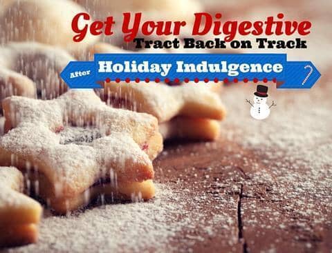Get Your Digestive Tract Back on Track After Holiday Indulgence | Herbal Goodness
