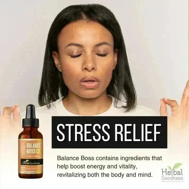 Balance Boss - 1oz 15X Liquid Extract - Mood & Relaxation Liquid Extract Herbal Goodness 