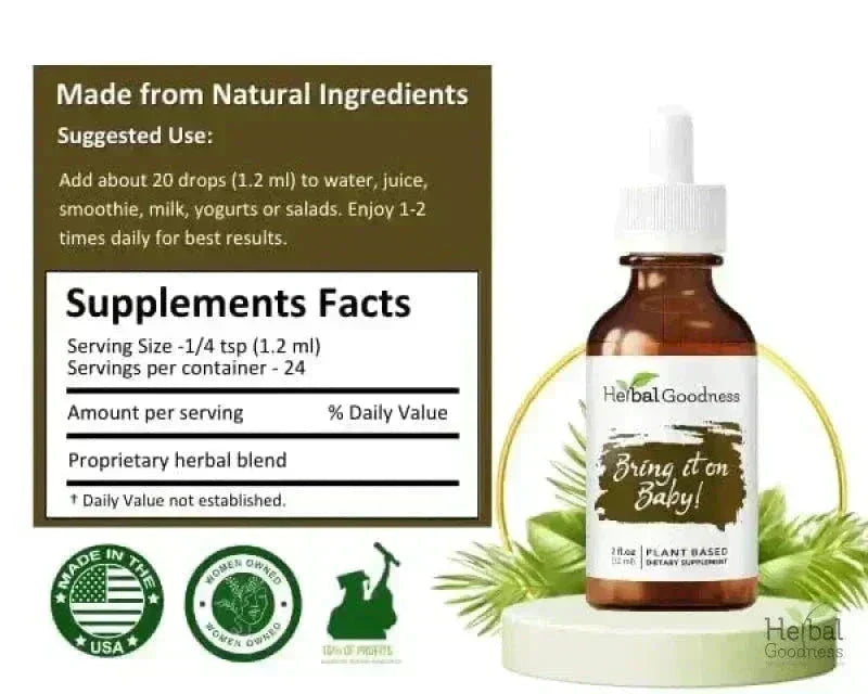 Bring it on Baby! - 2fl.oz -Plant Based - Dietary Supplement Liquid Extract Herbal Goodness 