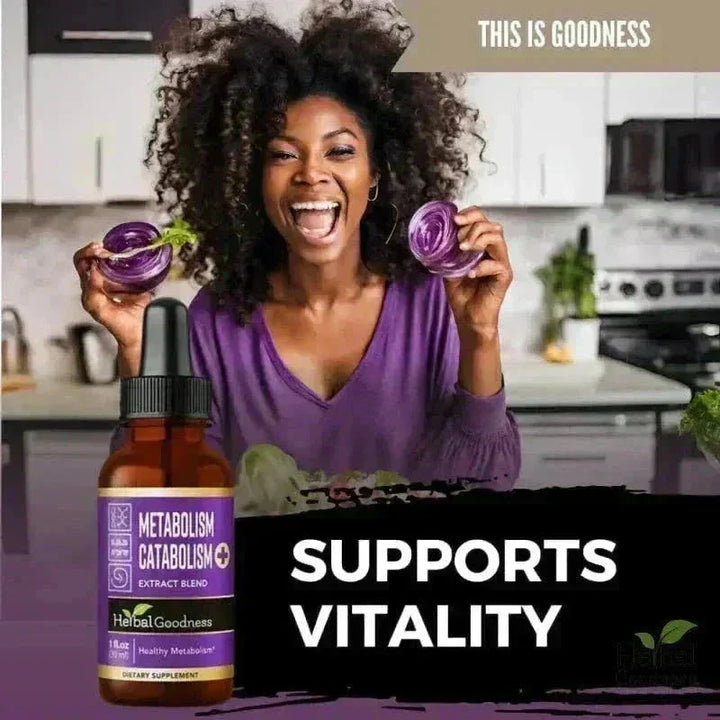 Metabolism and Catabolism Liquid Extract Liquid Extract Herbal Goodness 
