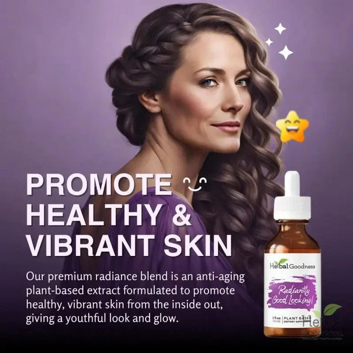 Radiantly Good Looking 2fl.oz - Plant Based - Dietary Supplement, Promote Healthy, Vibrant Skin - Herbal Goodness Liquid Extract Herbal Goodness 