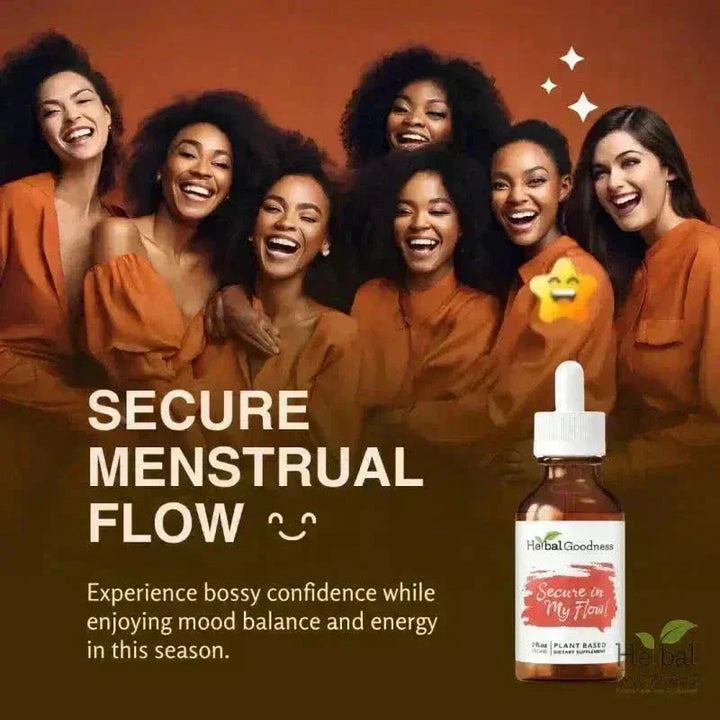 Secure in my Flow 2fl.oz - Plant Based - Dietary Supplement, Ensure Comfortable Menstrual Cycle Liquid Extract Herbal Goodness 