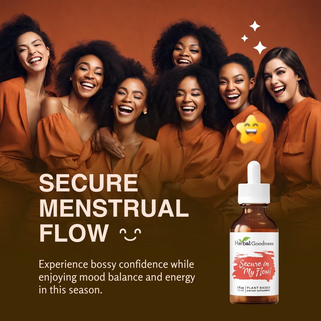 Secure in my Flow 2fl.oz - Plant Based - Dietary Supplement,  Ensure Comfortable Menstrual Cycle. - Herbal Goodness - Herbal Goodness